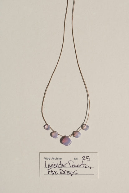 Lavender Quartz, Five Drops | Archive No. 25